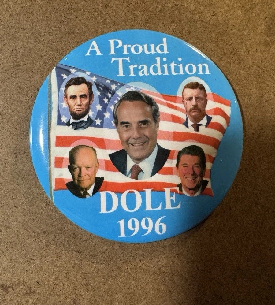 Bob Dole 1996 Republican Tradition Campaign Political Pinback Button
