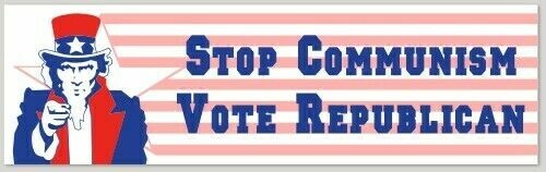 Stop Communism Vote Republican Bumper or Window Sticker 8 inches x 2.40 inches