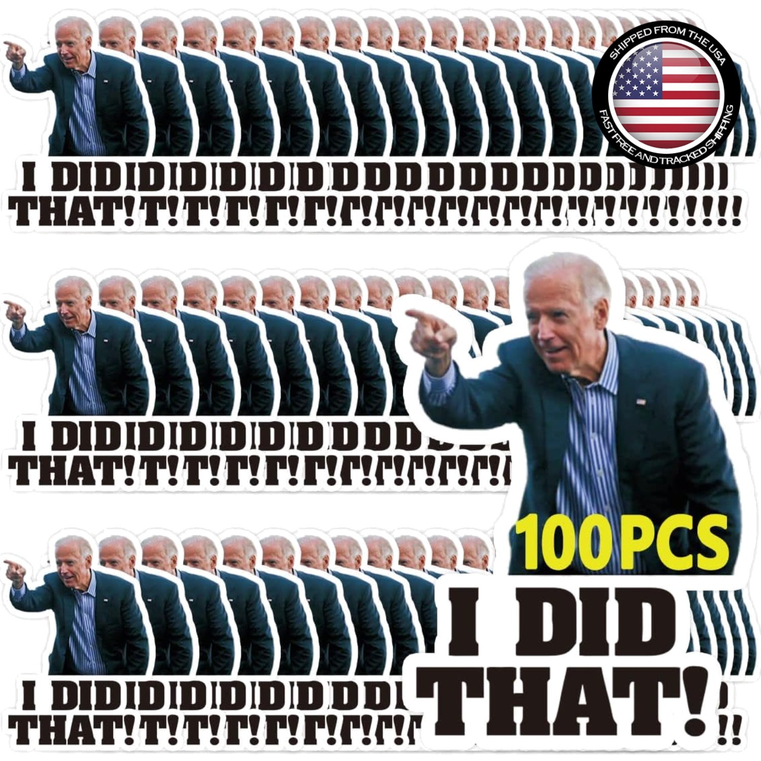 Funny ‘I Did That’ Biden Stickers – 100 Pcs Waterproof Decals for All Surfaces