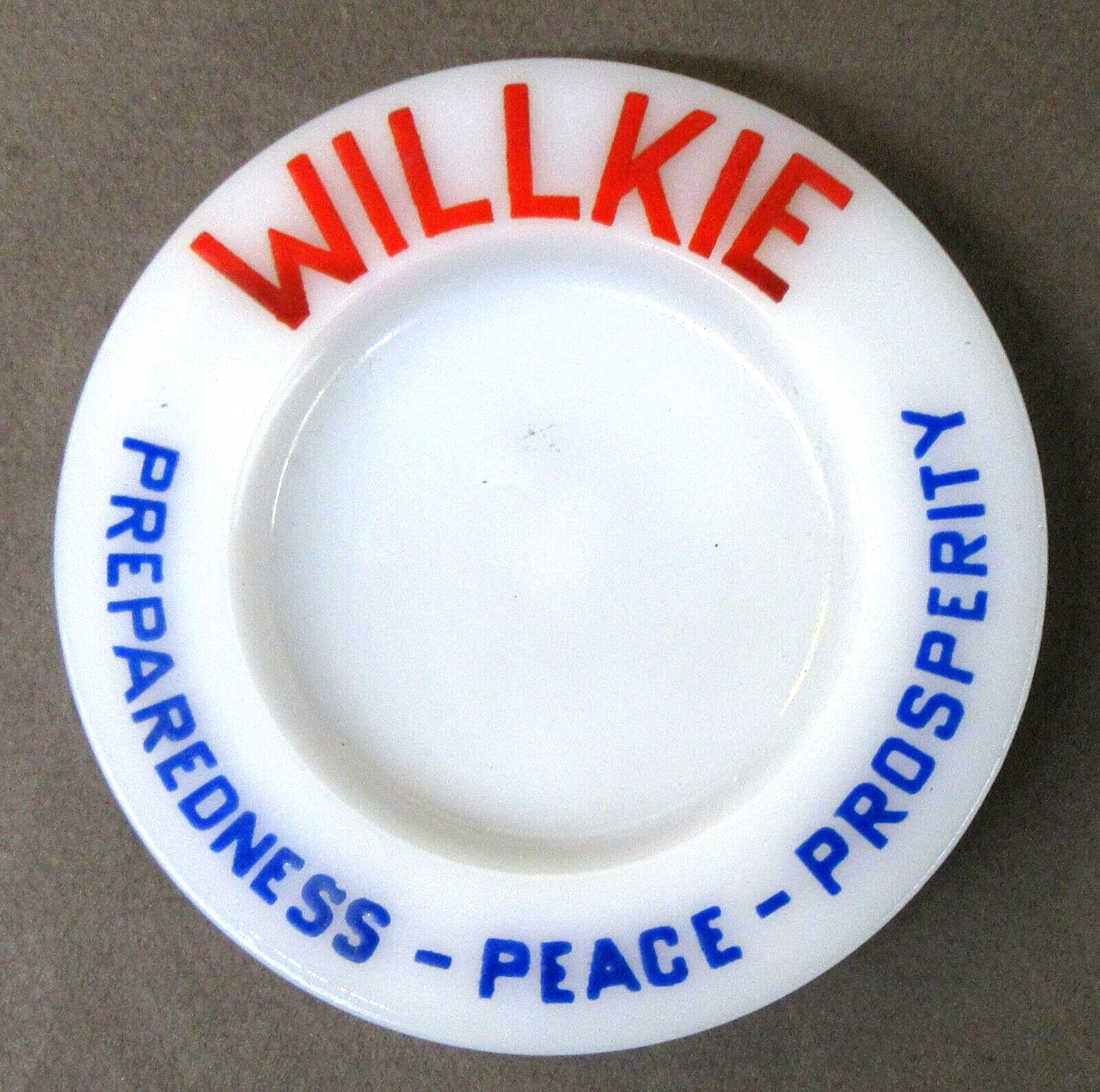 1940 WENDELL WILLKIE Preparedness Peace Prosperity White Glass Ashtray MINT yy