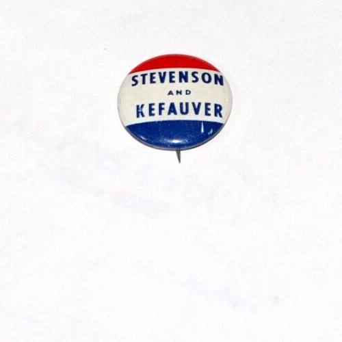 1956 ADLAI STEVENSON ESTES KEFAUVER campaign pin pinback button badge political