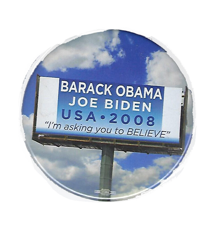 100 Buttons Obama-Biden “U.S.A. 2008 I’m Asking You to Believe” 3″ (1.4.B.1)