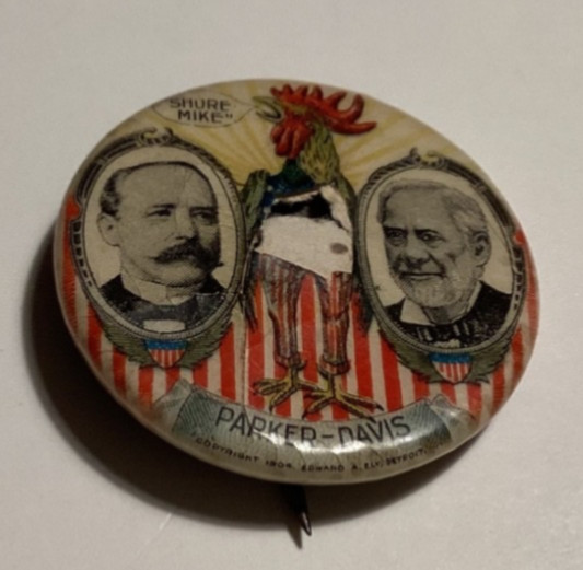 Rare 1904 Parker/Davis Campaign Button 1 1/4” PAR-12 Retail $680 Damage