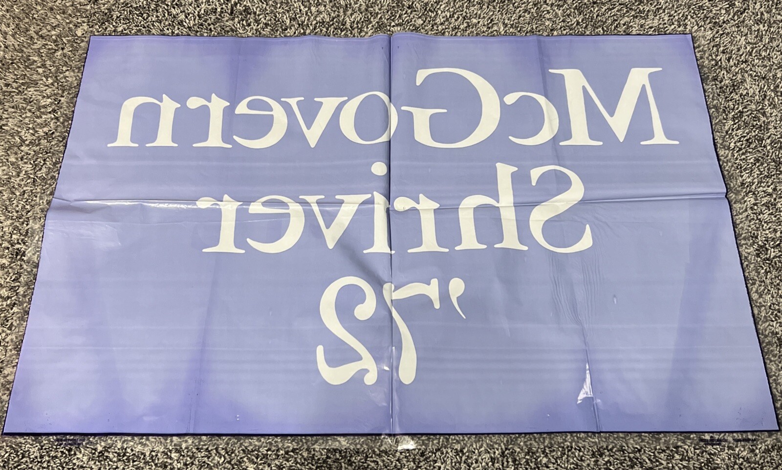 Rare McGovern Shriver ‘72 1972 Plastic Presidential Campaign Banner 34”x23”
