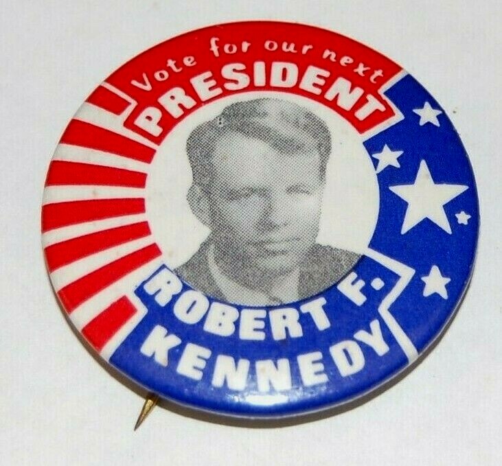 1968 ROBERT KENNEDY BOBBY RFK campaign pin pinback button political president