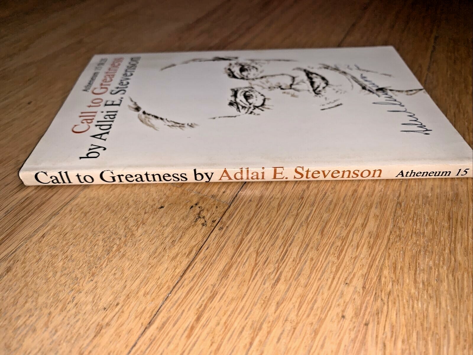1966 CALL TO GREATNESS by ADLAI STEVENSON signed by Mr. Stevenson on Cover