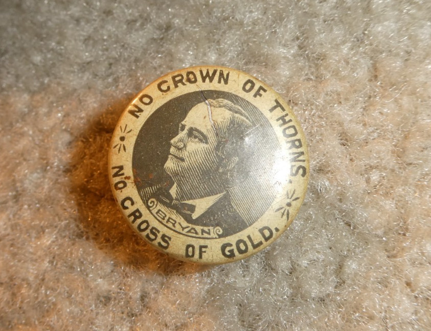 HTF Vintage 1896 William Jennings Bryan No Cross of Gold Button Stud 7/8″ Wide