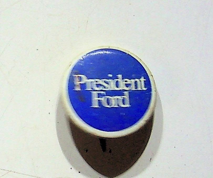 Vtg President Ford Political Campaign Button Pin Blue Advertisement