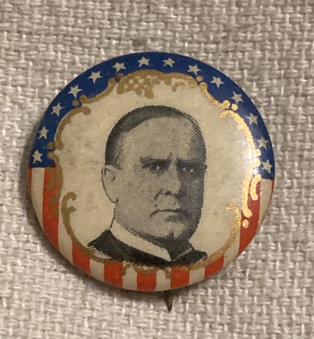 William McKinley 1900 campaign pin button political Pinback President Political