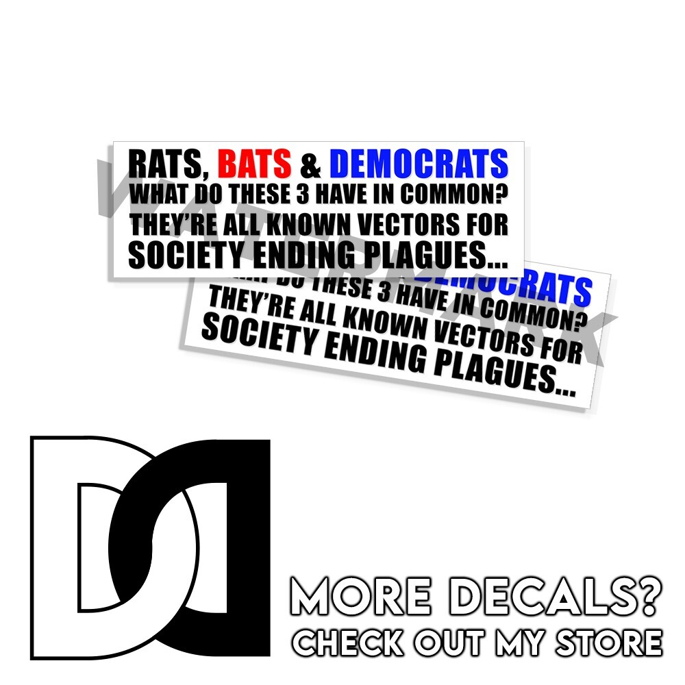 Rats Bats Democrats Stickers Decals Made In the USA Right Wing – 9×3 2 Pack