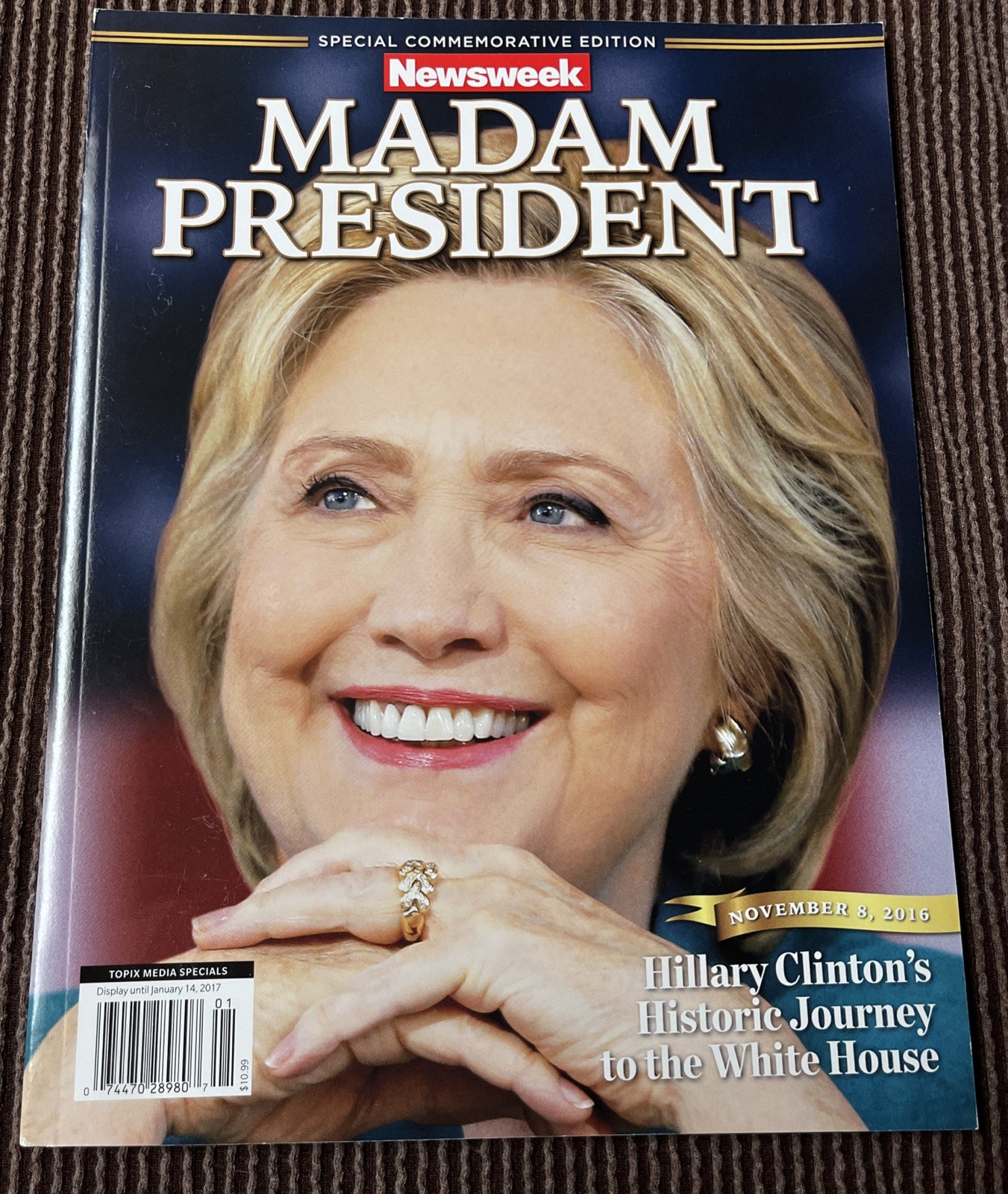 2016 Newsweek Magazine Hillary Clinton Madam President – Recalled Issue