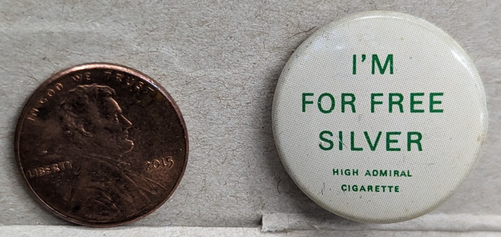 Vintage I’m For Free Silver High Admiral Cigarette Pin Button, Small Scale