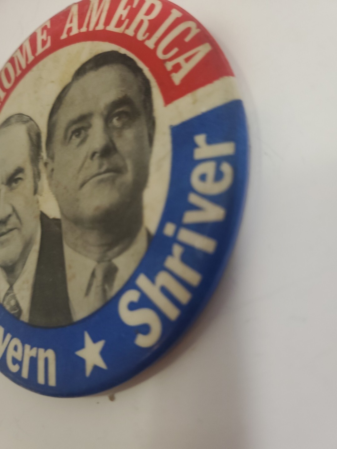 Vintage McGovern Shriver Come Home America Campaign Pin Button Political 3.5in