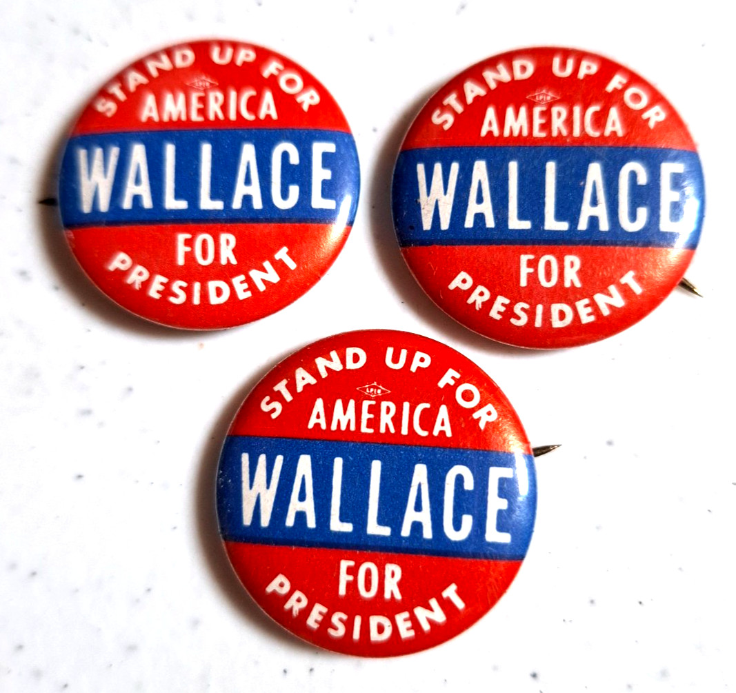 GEORGE WALLACE Stand Up For America Wallace For President, Lot Of 3 Buttons Pinb