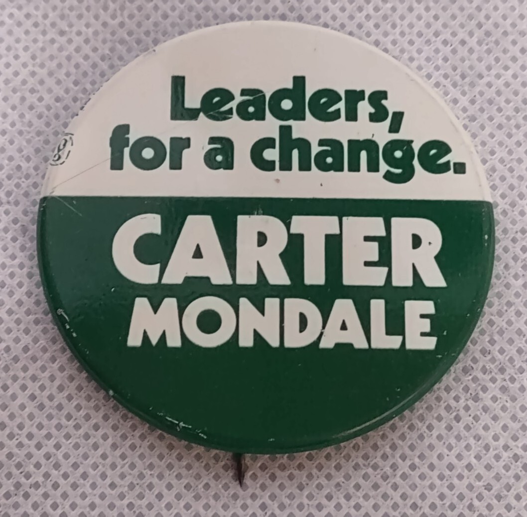 Carter Mondale 1976 Campaign Pin Pinback Button Leaders, For A Change