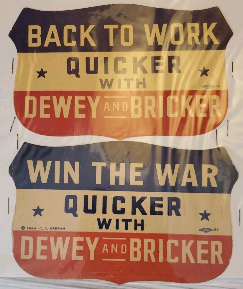 1944 Back To Work Quicker & Win The War Quicker With Dewey & Bricker Stickers