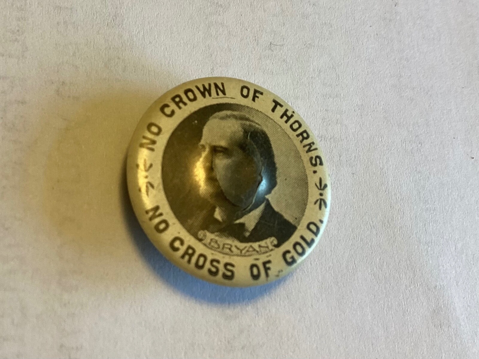 William J Bryan Lapel Stud 7/8″ Button “No Cross Of Gold” BRY-177