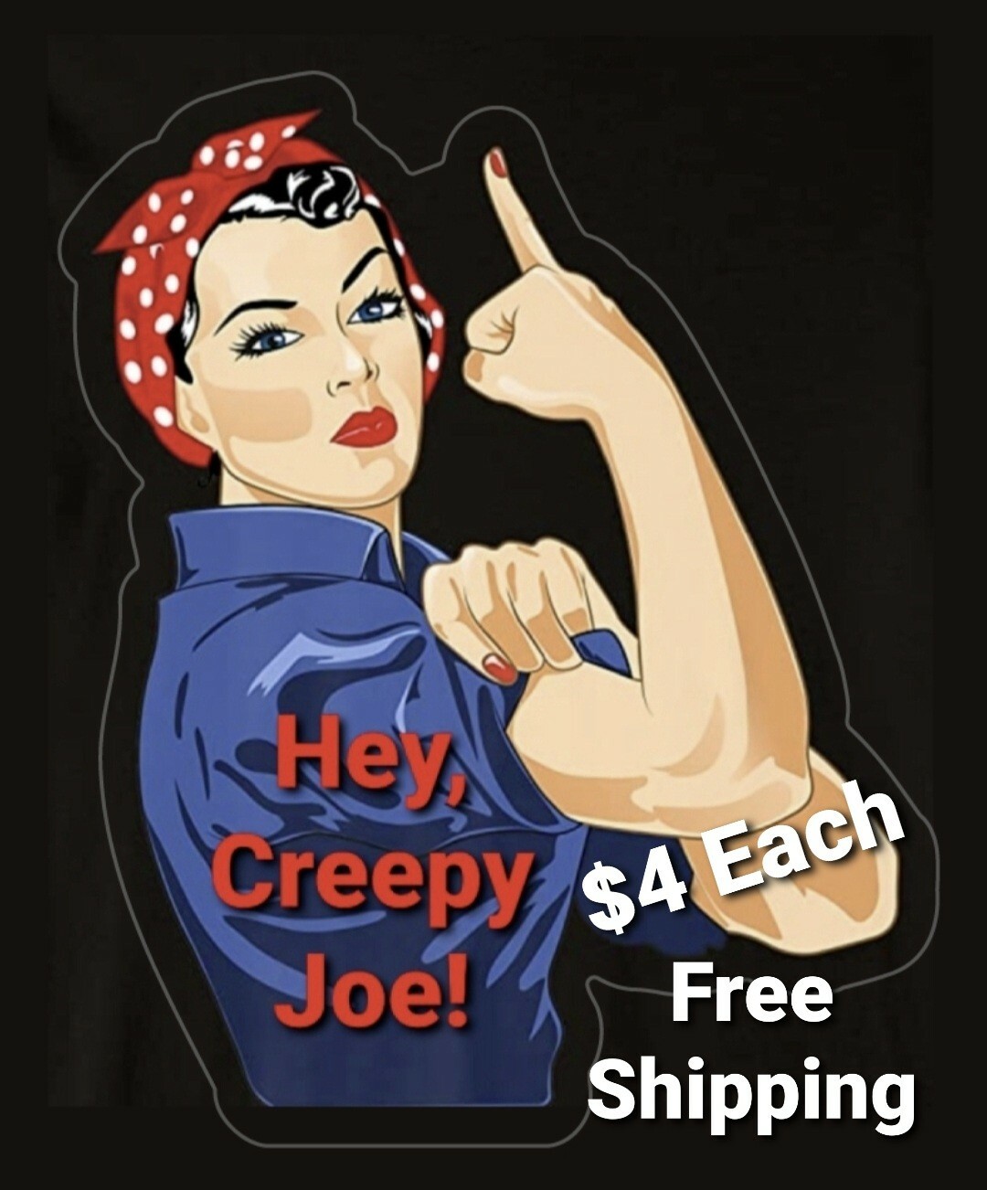 Let’s Go Brandon! “Hey Creepy Joe” DECAL Window Car BUMPER STICKER President
