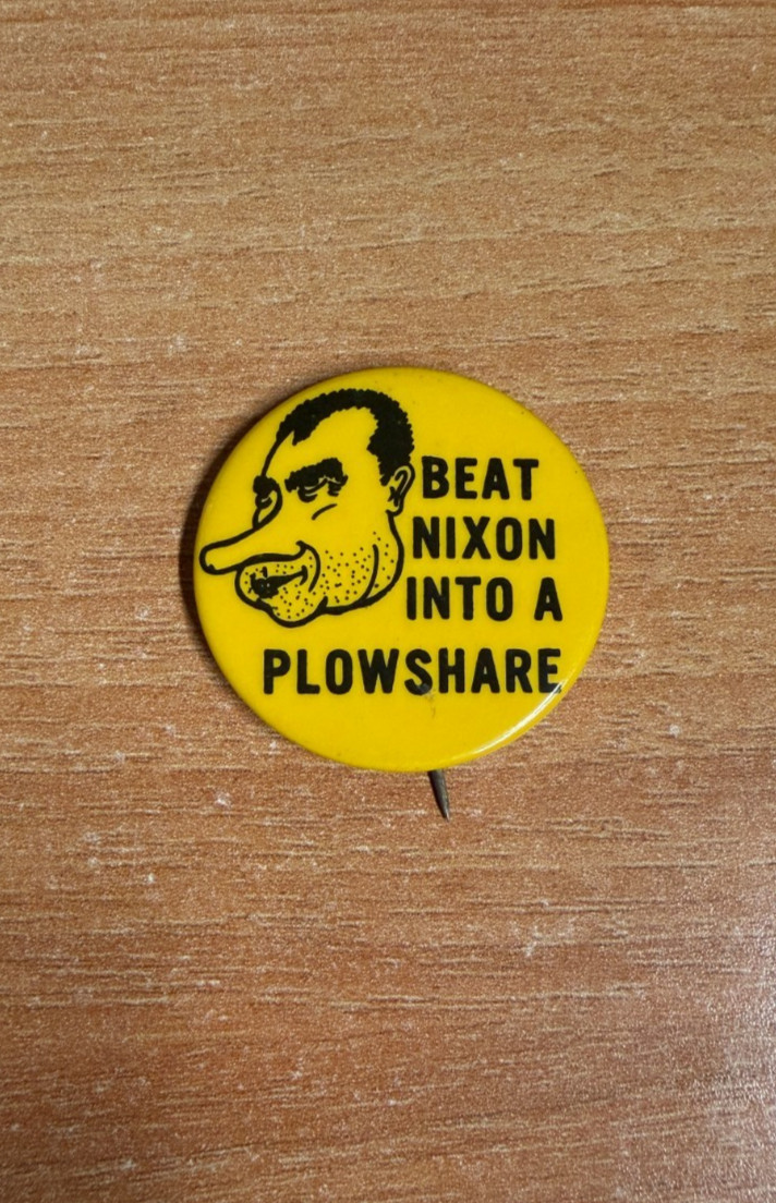 Beat Nixon Into A Plowshare Pinback Button