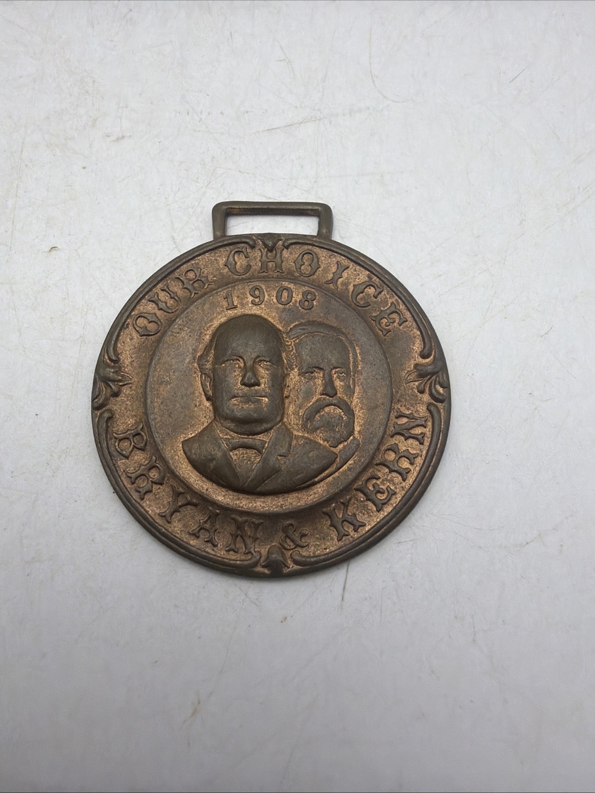 1908 Bryan & Kern Our Choice Presidential Campaign Watch Fob Antique Brass