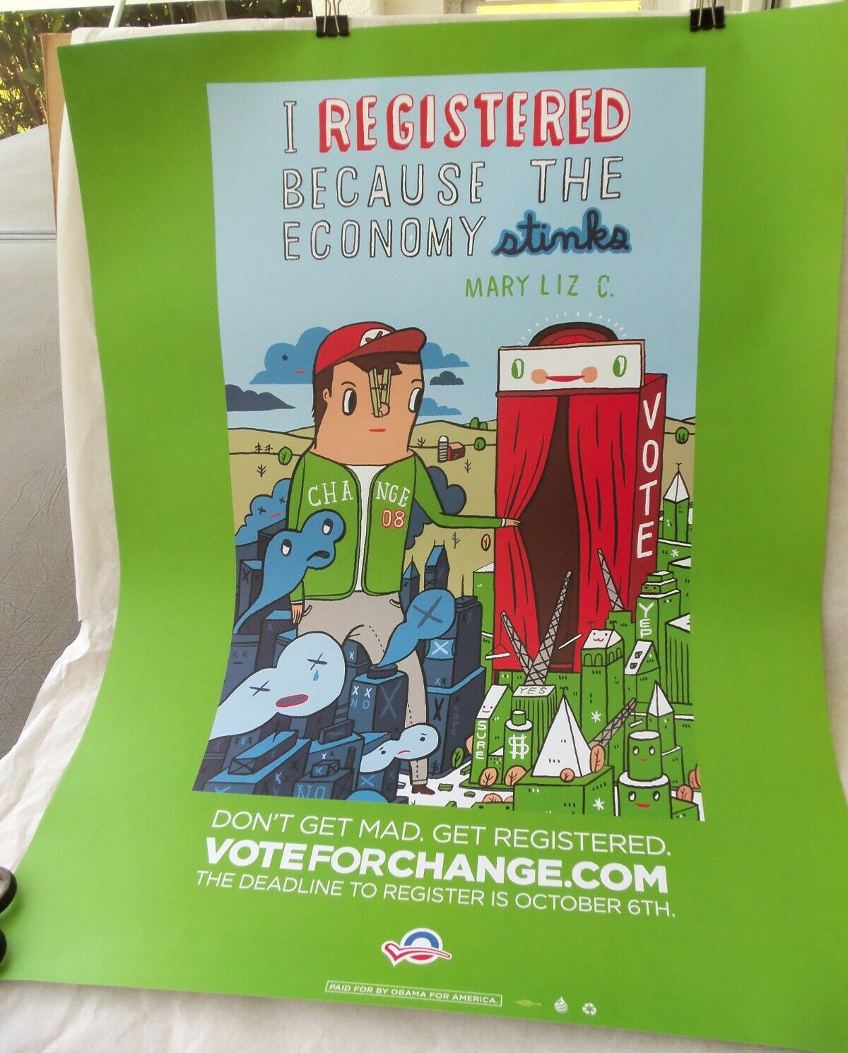 Obama 2008 Political Campaign Poster! I REGISTERED BECAUSE ECONOMY STINKS!