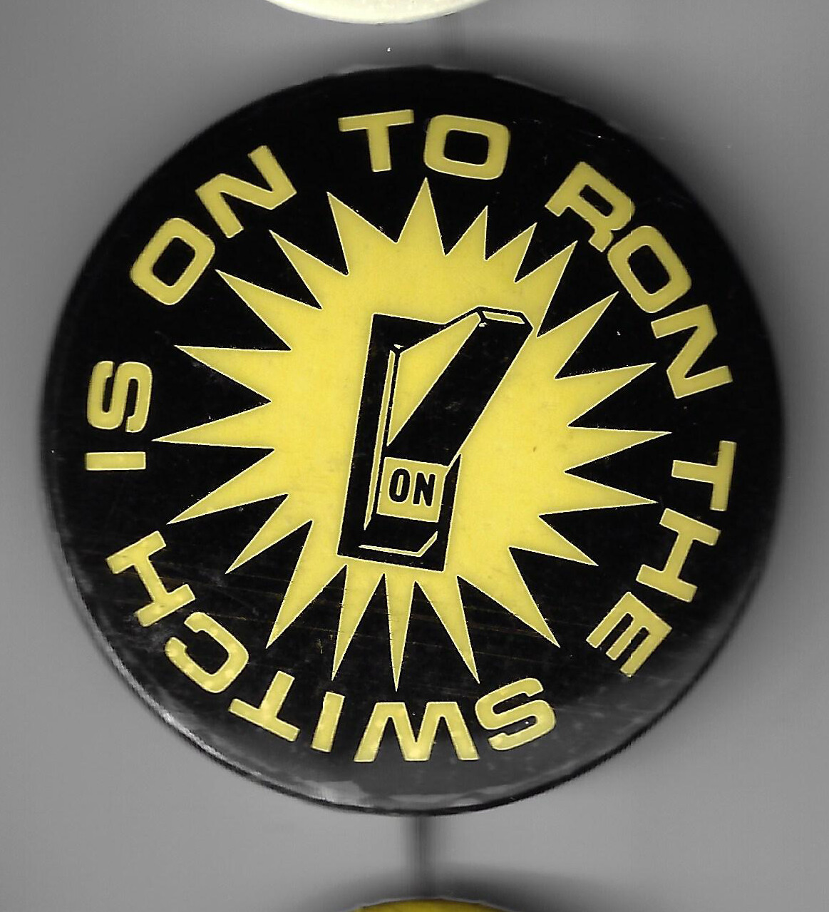 1968 Ronald Reagan Presidential Hopeful Campaign Pin Switch is On