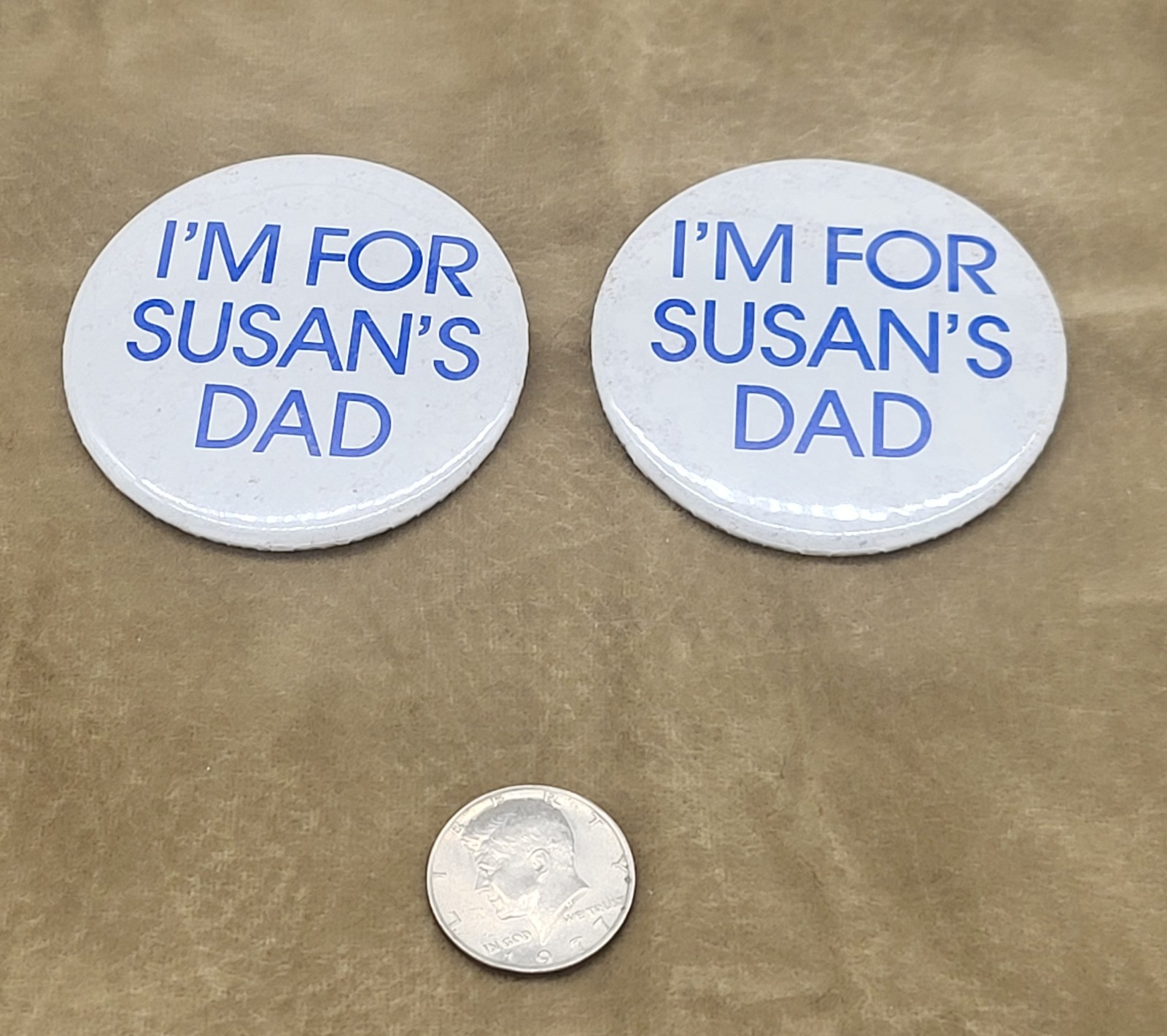 2 x 1976 Gerald Ford 3″ Presidential campaign pinback, I’m For Susan’s Dad