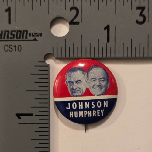 Johnson – Humphrey Vote Democratic Presidential Campaign Button 1960s