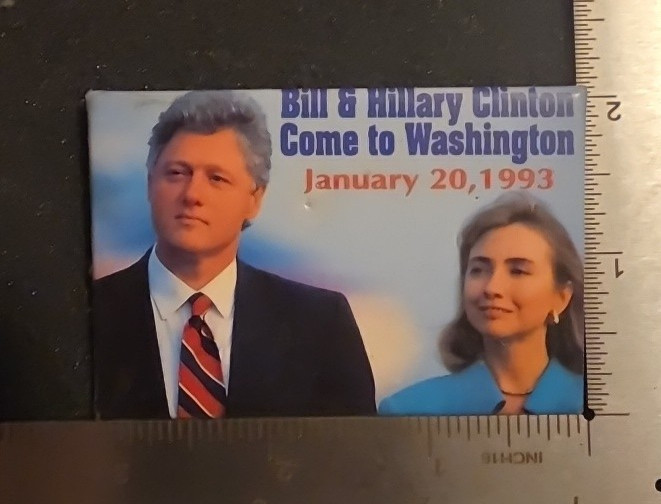 Bill & HIllary Clinton Come to Washington Button 1/20/1993 Inauguration 2″ x 3″