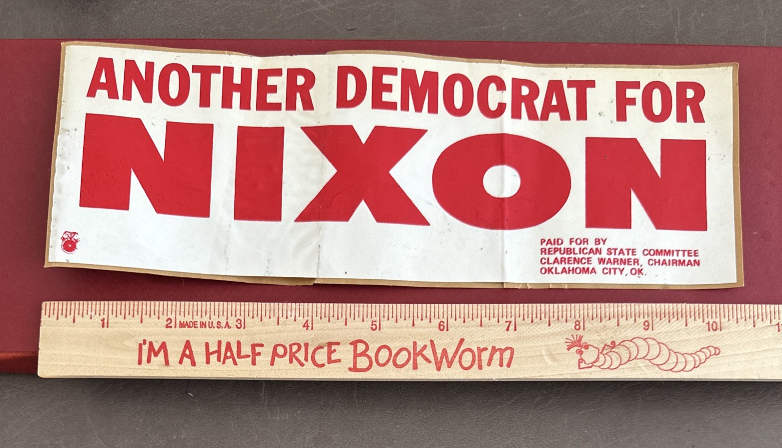 VINTAGE NIXON BUMPER STICKER ANOTHER DEMOCRAT FOR NIXON 10 1/2” X 3 1/2”