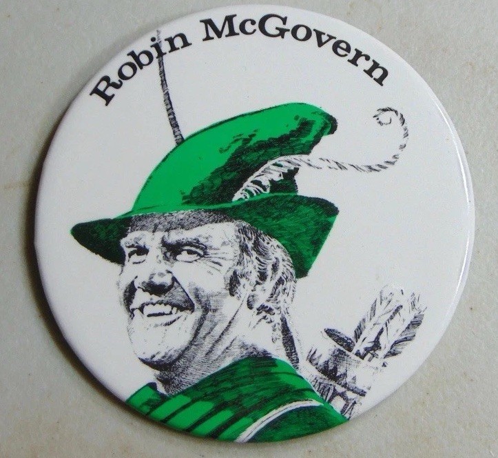 Rare! 1972 Robin Hood! George McGovern 4″ Political Campaign Button Pin Classic