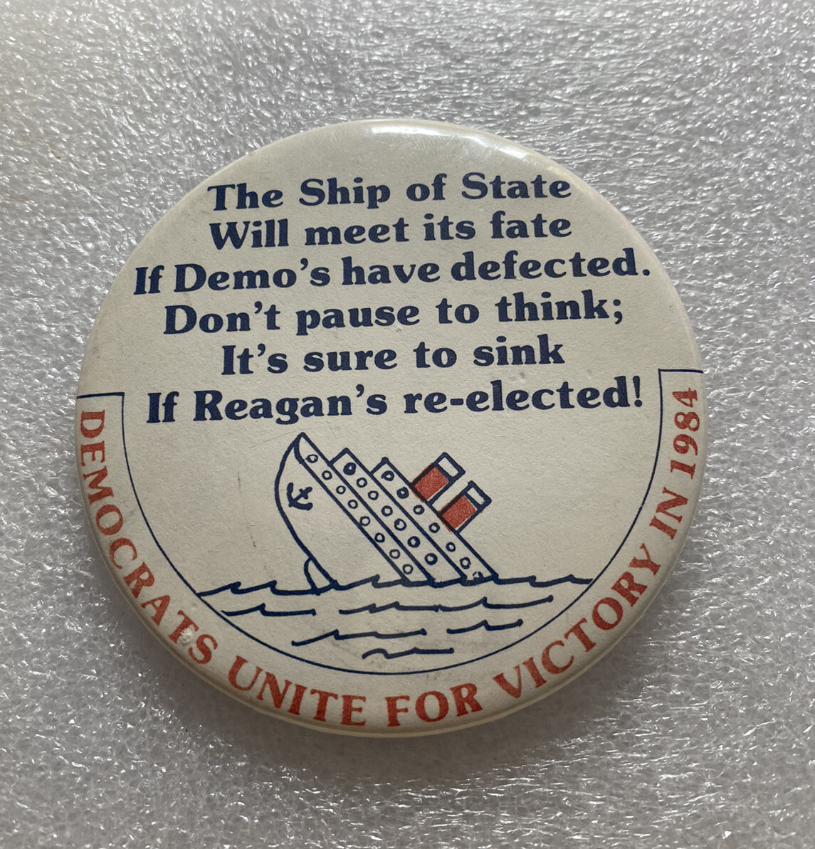 Ronald Reagan 1984 anti campaign button pin DEMOCRATS UNITE FOR VICTORY 3″