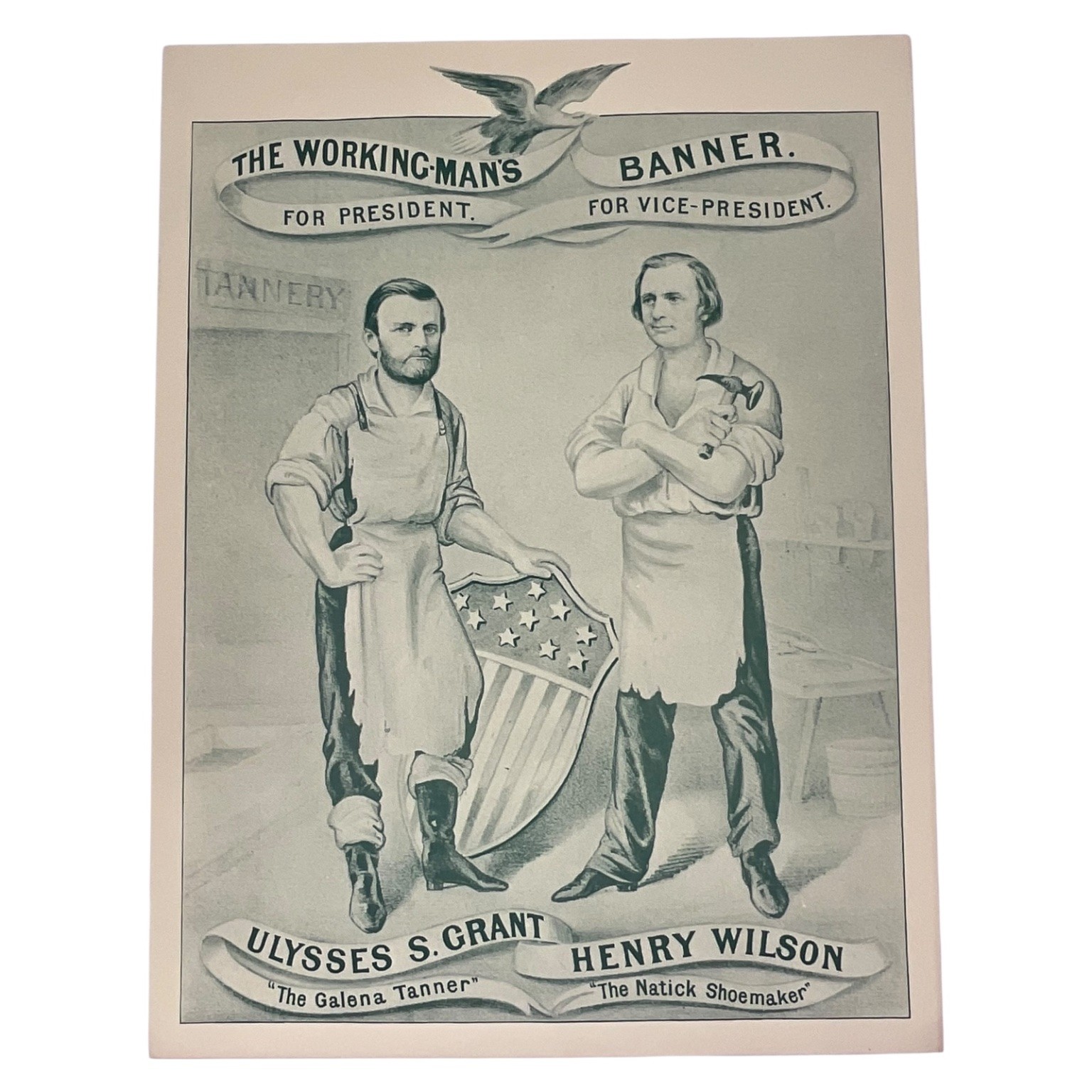Working Mans Banner Ulysses S Grant Henry Wilson Political Print