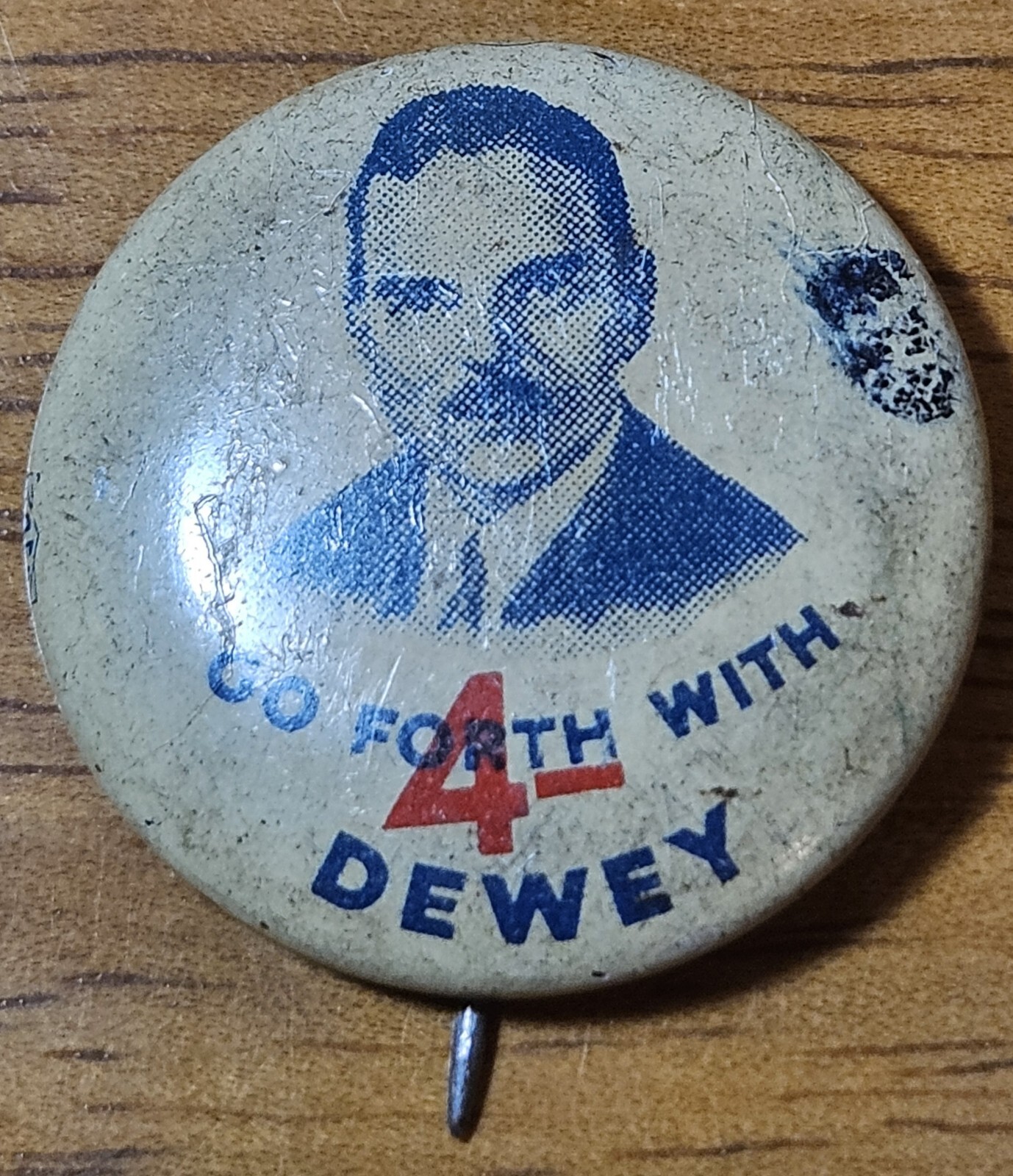 Vintage Go Forth with Dewey political pin. GOP Thomas Dewey 1944