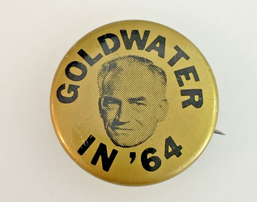 VINTAGE Barry Goldwater In ’64 For President Presidential Campaign Button Pin