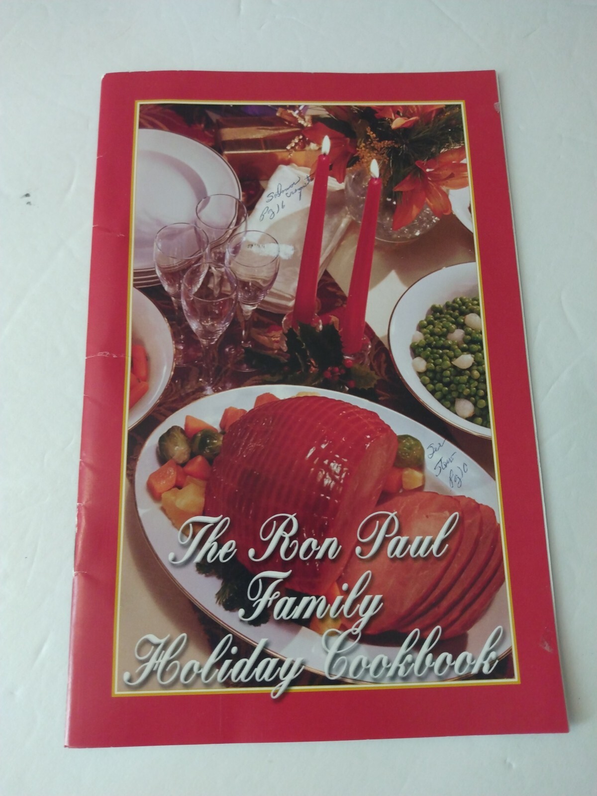 The Ron Paul Family Holiday Cookbook Libertarian Vintage 2004