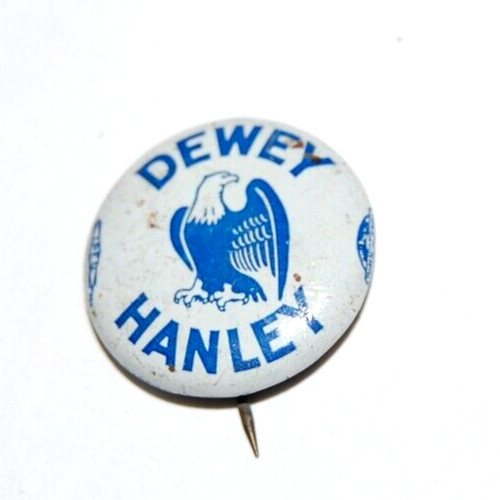 1948 THOMAS E. DEWEY Joe Hanley campaign political presidential pinback button