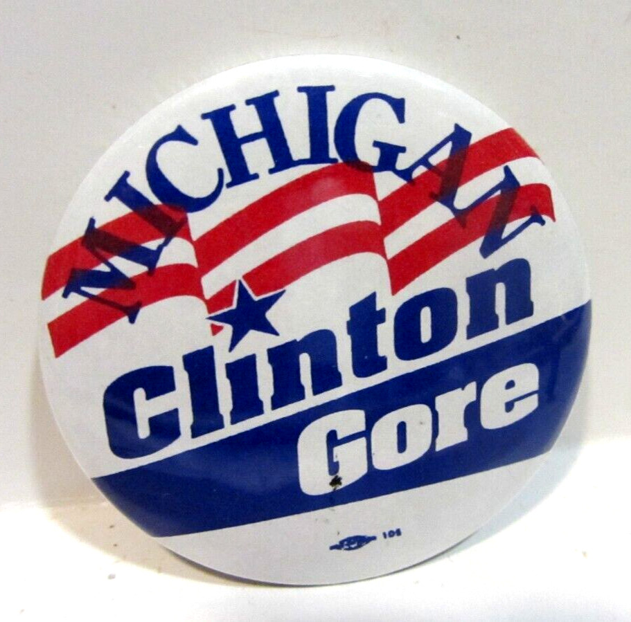 Clinton Gore Michigan Pin Back Button