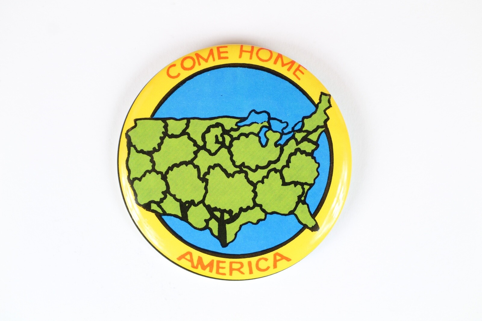 1972 George McGovern Come Home America Presidential Campaign Pinback Button