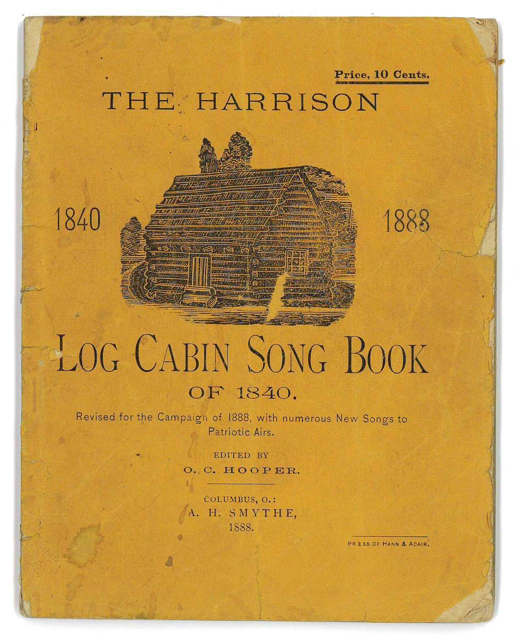 Harrison Morton Presidential Campaign Song Book 1888 Log Cabin Patriotic Music