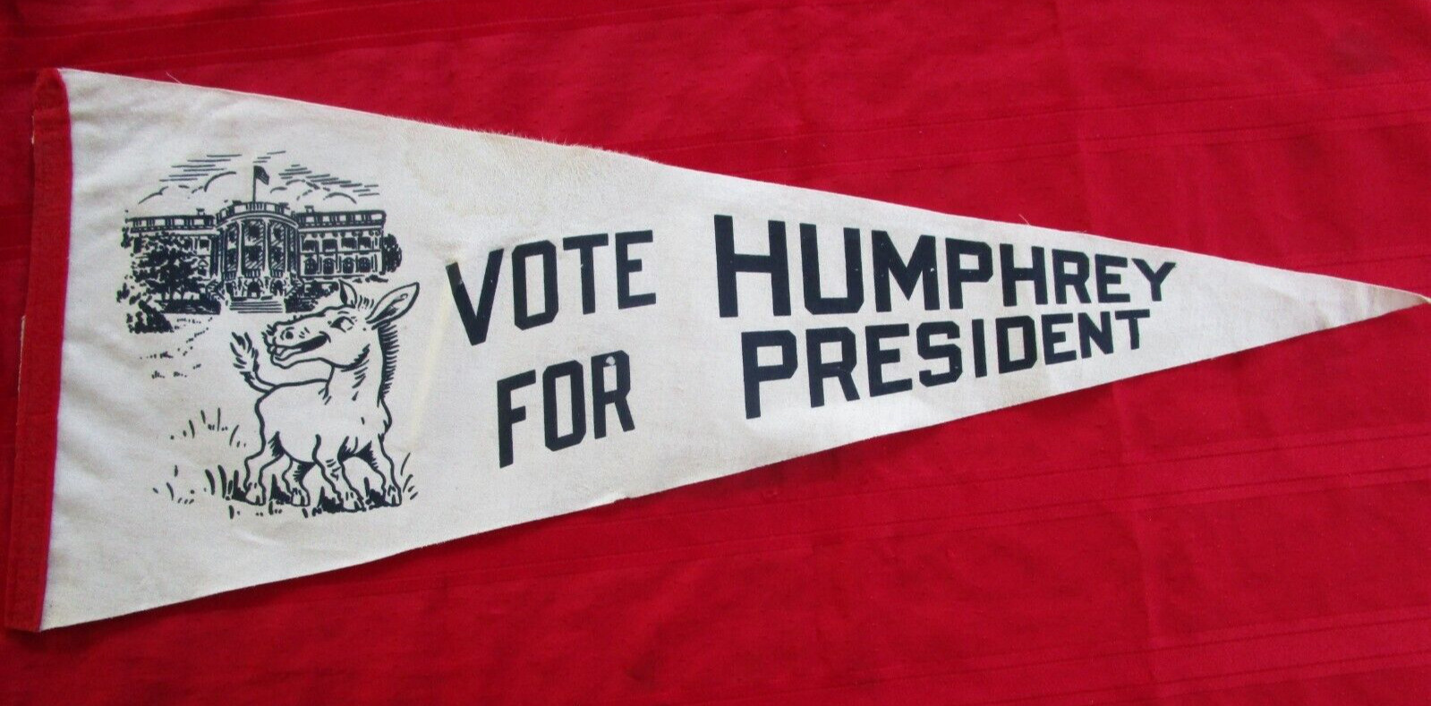 VOTE FOR HUMPHREY PRESIDENT – Original Campaign Pennant – 1968