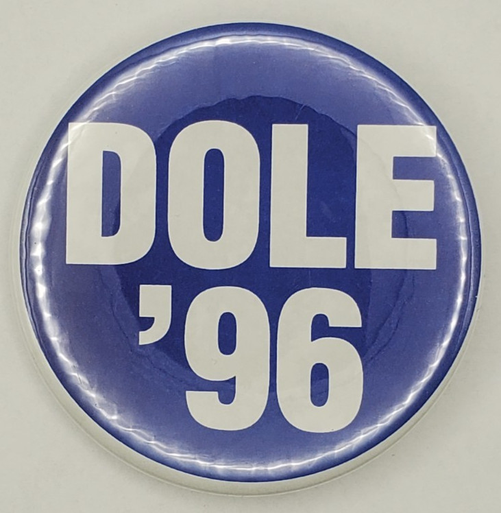 Vintage Dole 96 Presidential Campaign Pinback Button