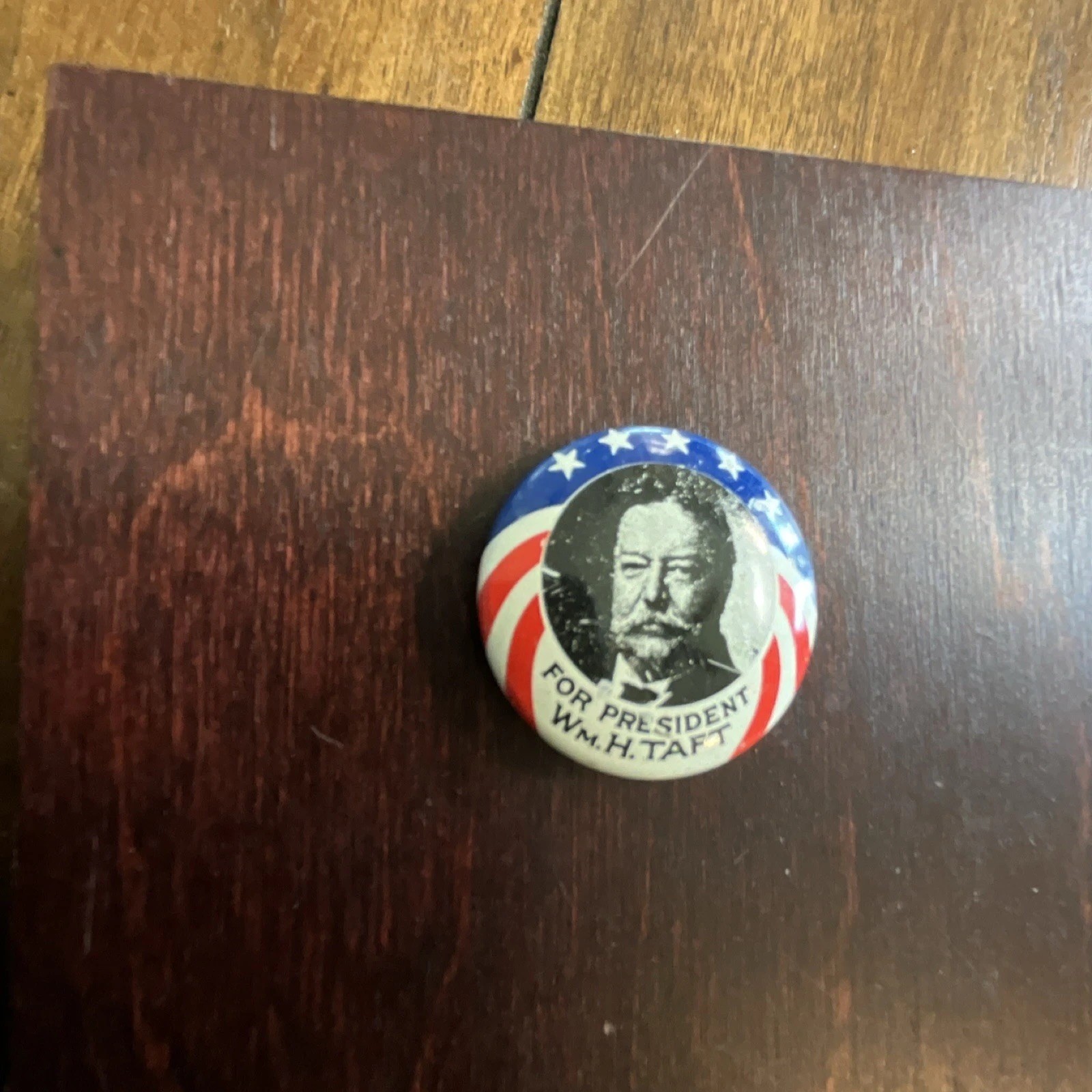 William H Taft Political Campaign Pin Button Pinback, Reproduction