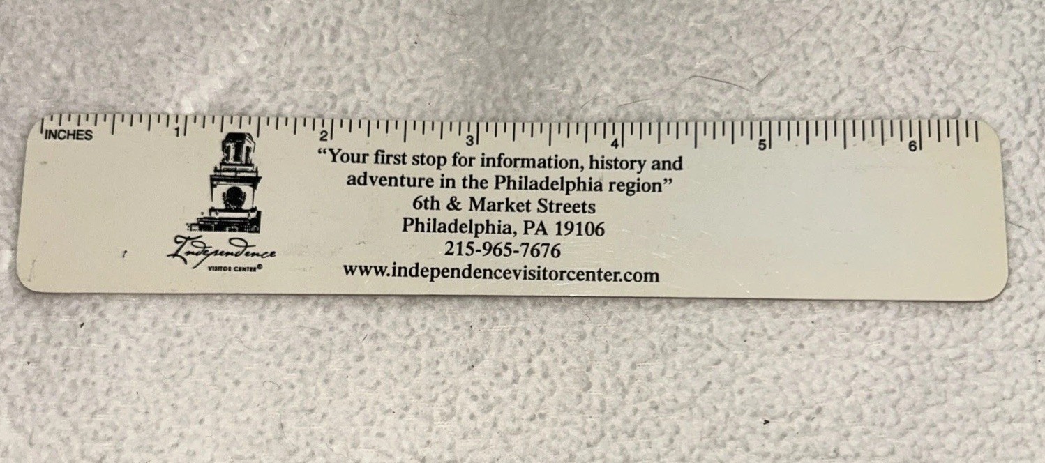 Vintage 2001 Independence Visitor Center Philadelphia, PA President 6” Ruler