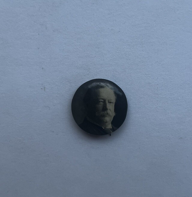 1908 WILLIAM TAFT Political Campaign Pin President Election Pinback White & Hoag