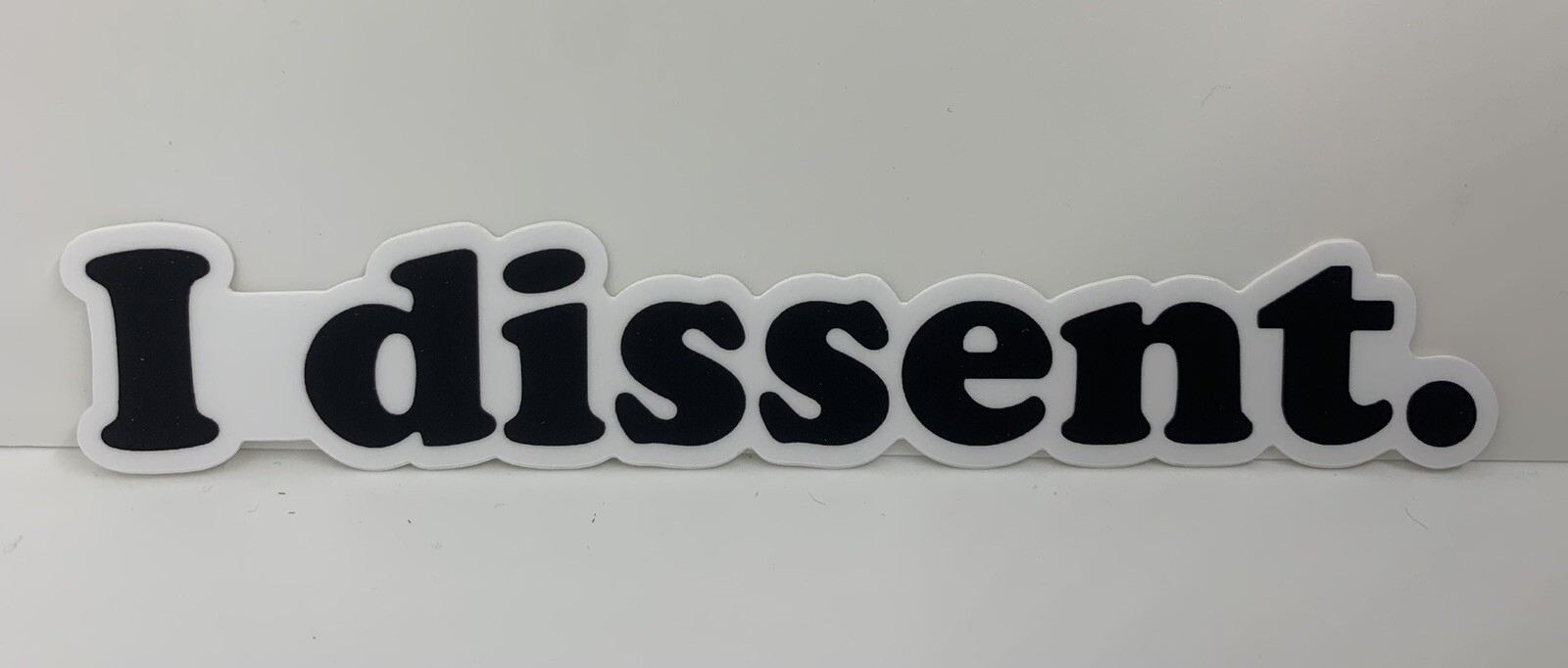 I Dissent – Ruth Bader Ginsburg, Notorious RBG 6” Sticker Waterproof Car Decal