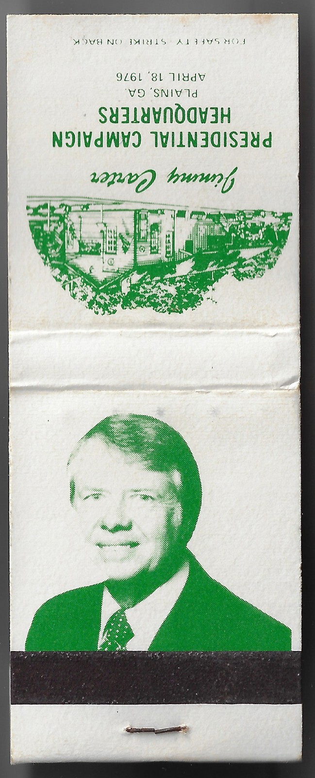 Dated April 18, 1976 Carter Prez Campaign Headquarters Plains Georgia Matchbook