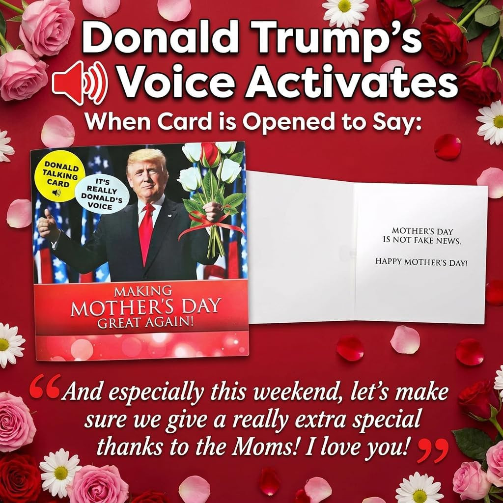 Talking Donald Trump Mother’S Day Card – Hear Trump’S Real Voice Deliver a Heart