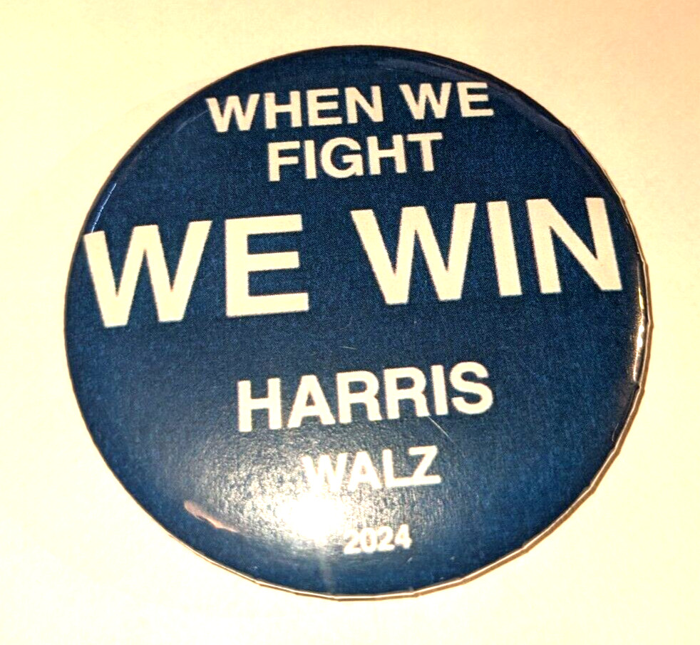 Kamala Harris for President Campaign Buttons – When We Fight, We Win in Blue