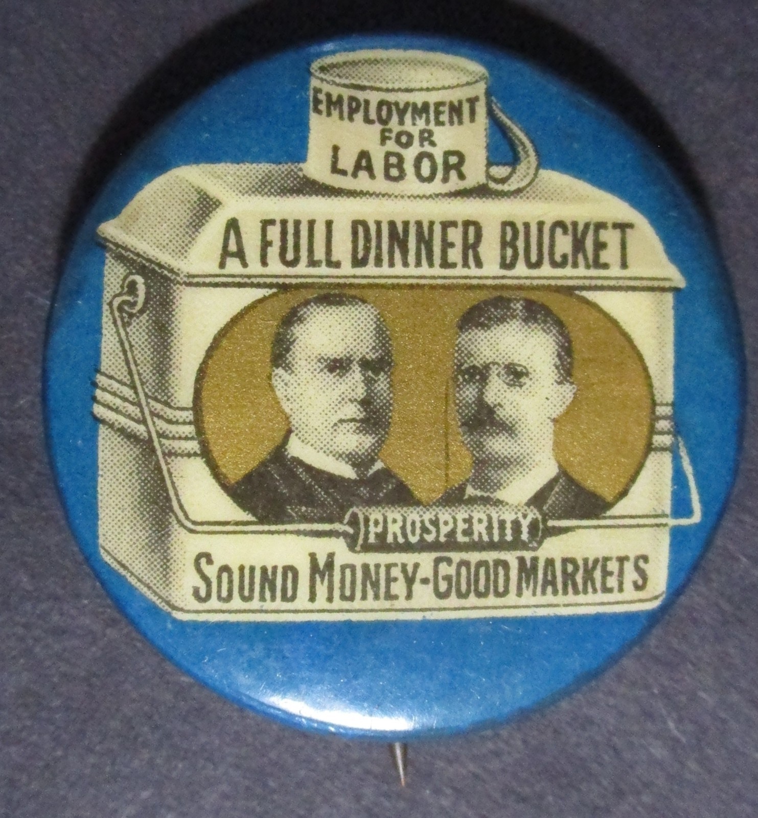 FULL DINNER BUCKET McKinley Roosevelt Political Pin 1 1/4″ 1900 pinback NrMT